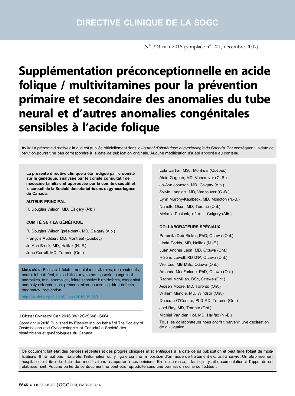 Supplémentation préconceptionnelle en acide folique / multivitamines pour la prévention primaire et secondaire des anomalies du tube neural et d'autres anomalies congénitales sensibles Ã  l'acide folique