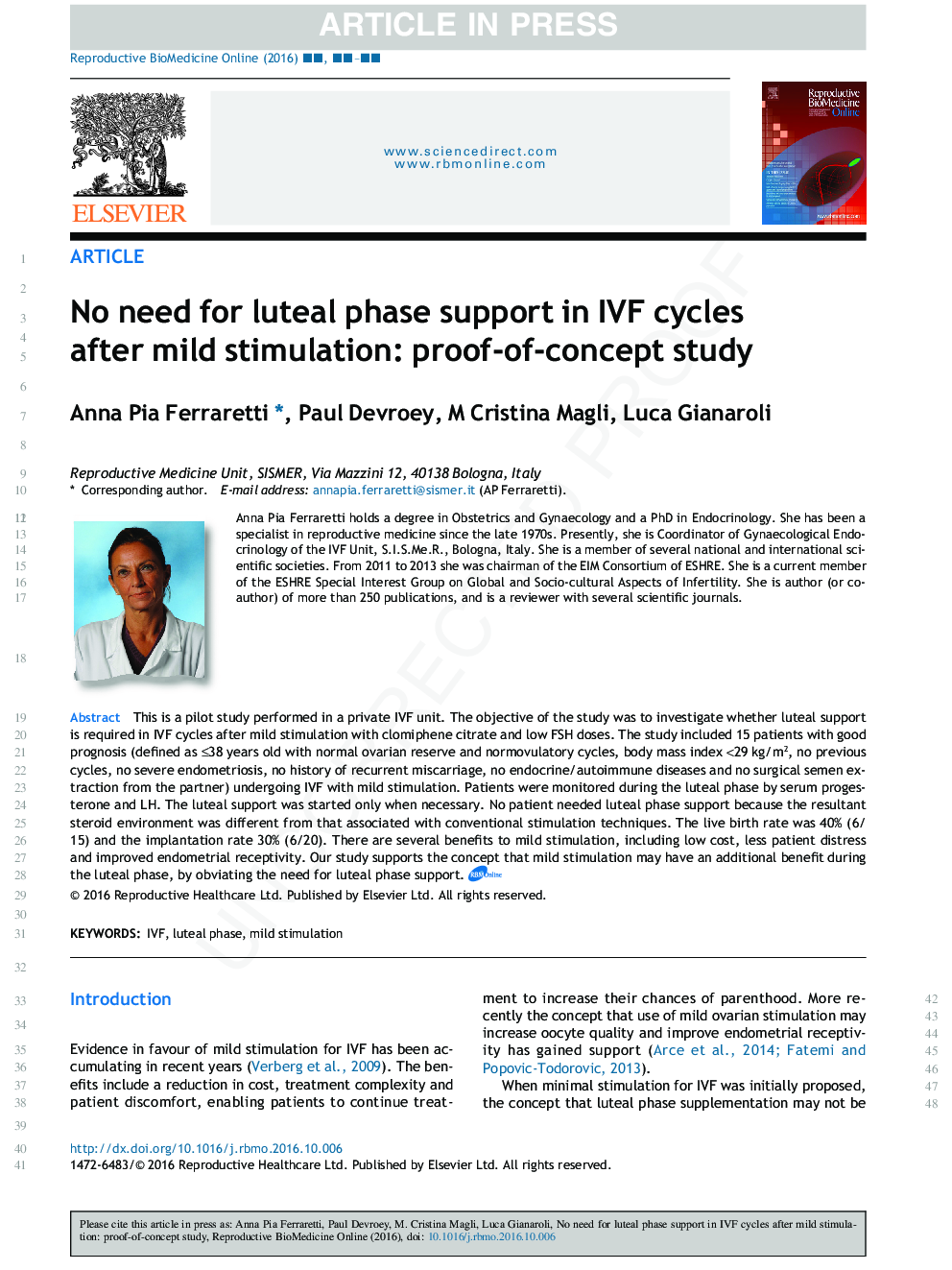 No need for luteal phase support in IVF cycles after mild stimulation: proof-of-concept study