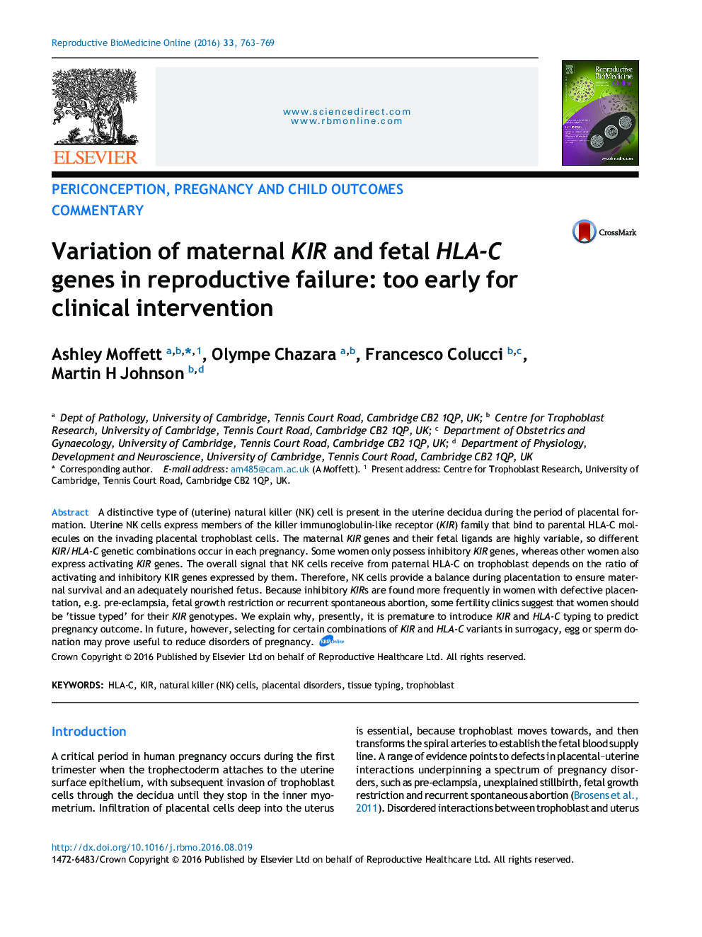 Variation of maternal KIR and fetal HLA-C genes in reproductive failure: too early for clinical intervention