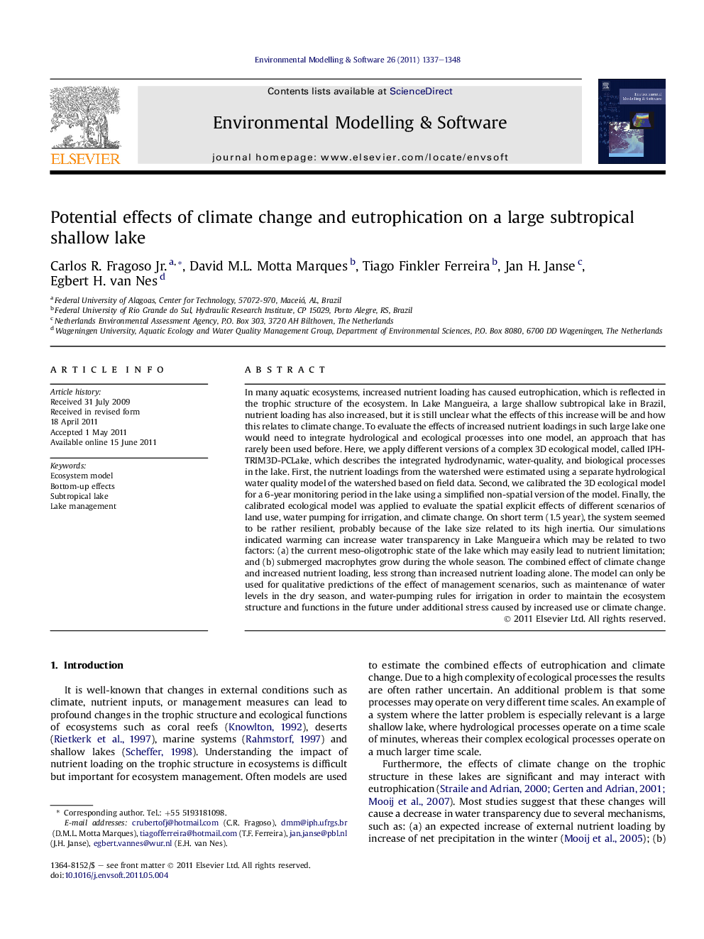 Potential effects of climate change and eutrophication on a large subtropical shallow lake