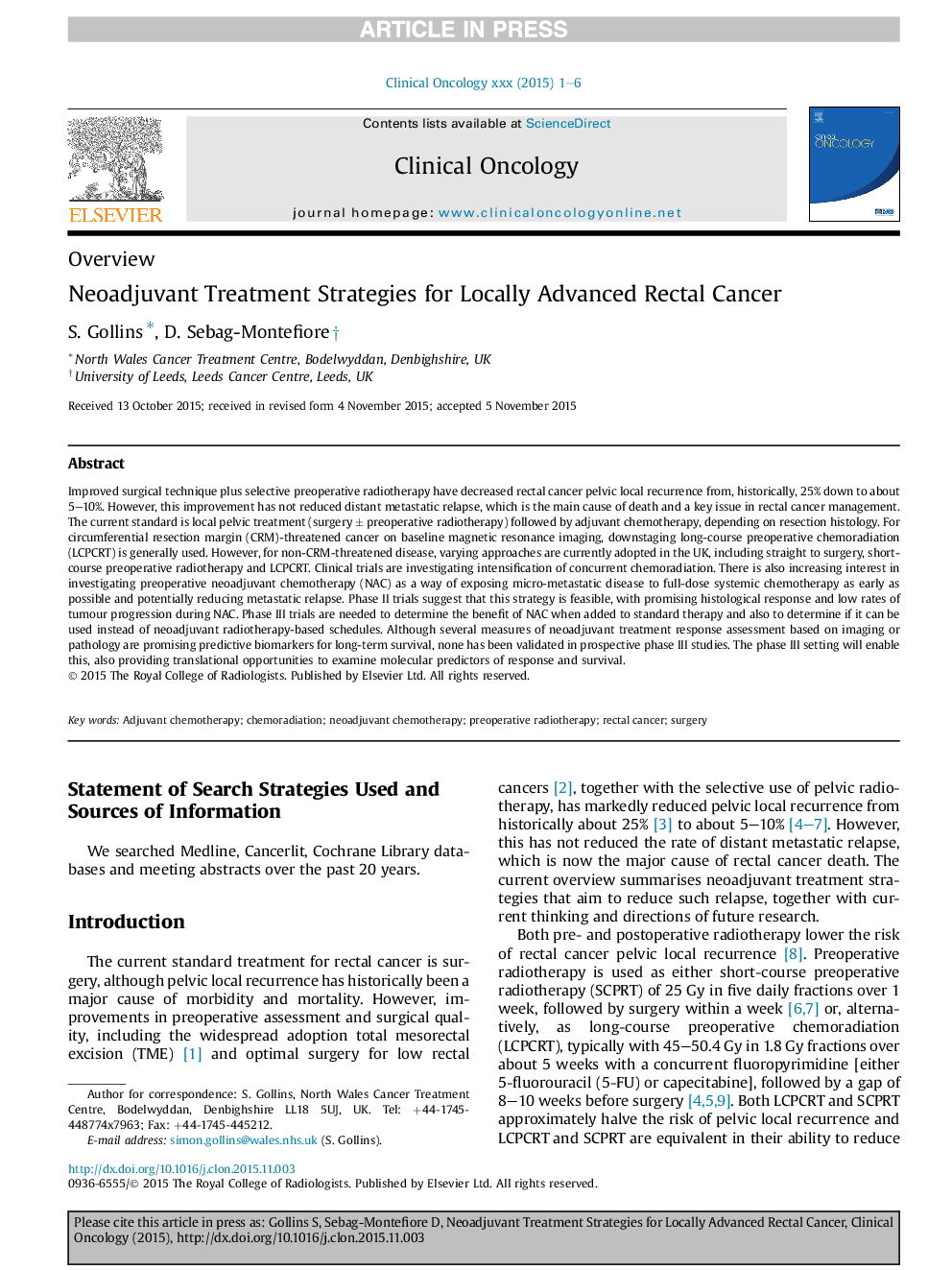 Neoadjuvant Treatment Strategies for Locally Advanced Rectal Cancer