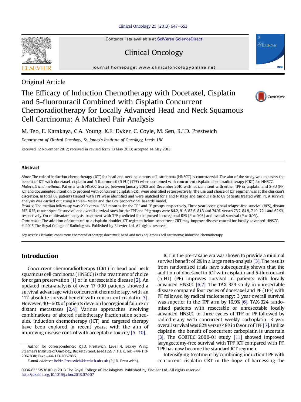 The Efficacy of Induction Chemotherapy with Docetaxel, Cisplatin andÂ 5-fluorouracil Combined with Cisplatin Concurrent Chemoradiotherapy for Locally Advanced Head and Neck Squamous Cell Carcinoma: A Matched Pair Analysis