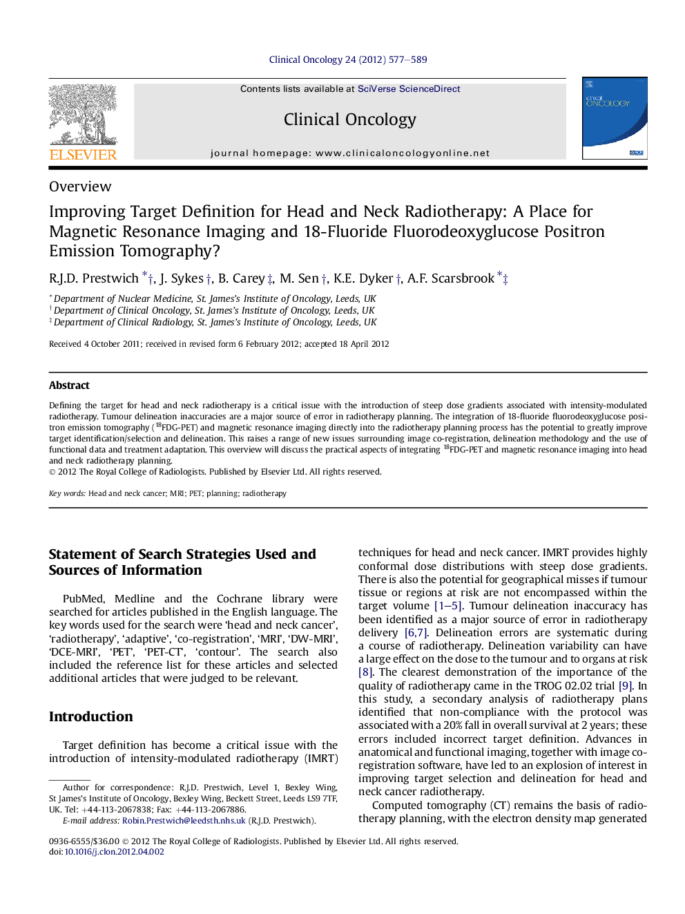 Improving Target Definition for Head and Neck Radiotherapy: A Place for Magnetic Resonance Imaging and 18-Fluoride Fluorodeoxyglucose Positron Emission Tomography?