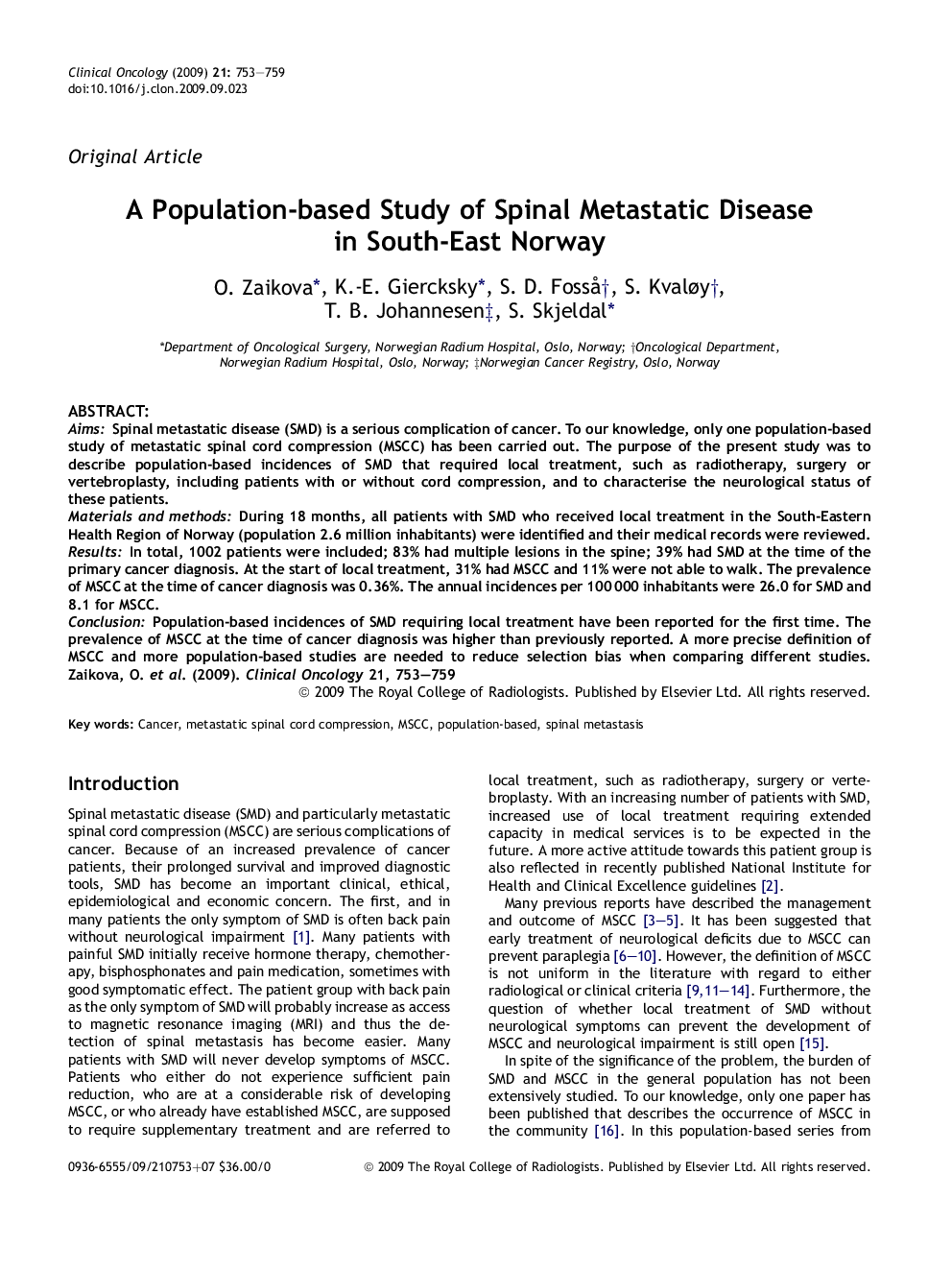 A Population-based Study of Spinal Metastatic Disease in South-East Norway