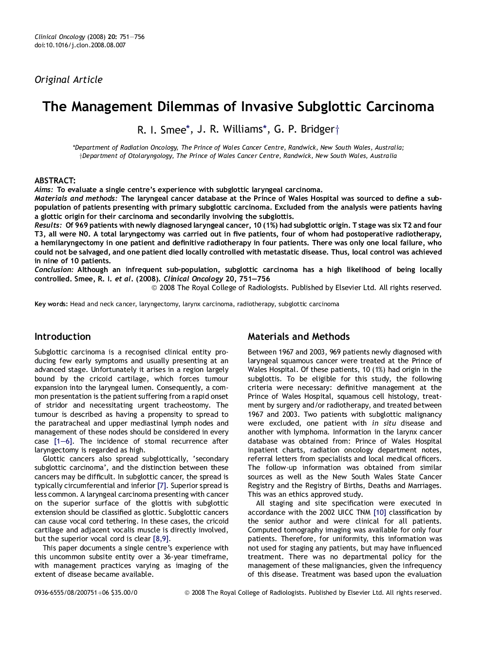 The Management Dilemmas of Invasive Subglottic Carcinoma