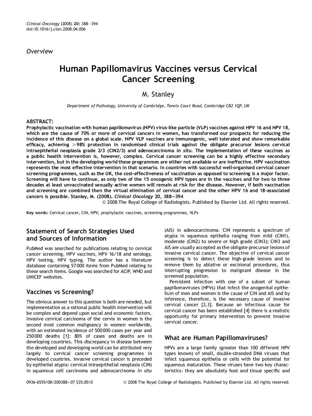 Human Papillomavirus Vaccines versus Cervical Cancer Screening