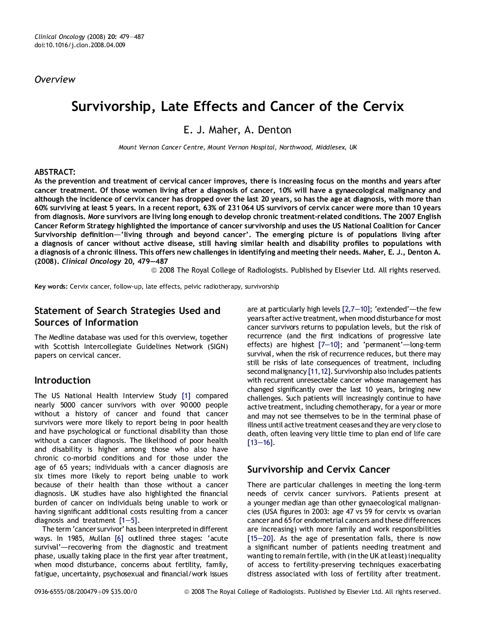 Survivorship, Late Effects and Cancer of the Cervix