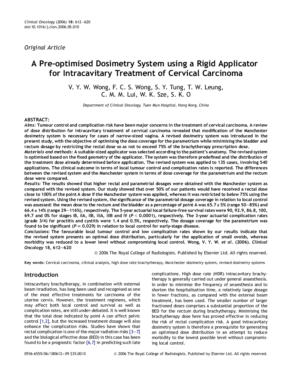 A Pre-optimised Dosimetry System using a Rigid Applicator for Intracavitary Treatment of Cervical Carcinoma