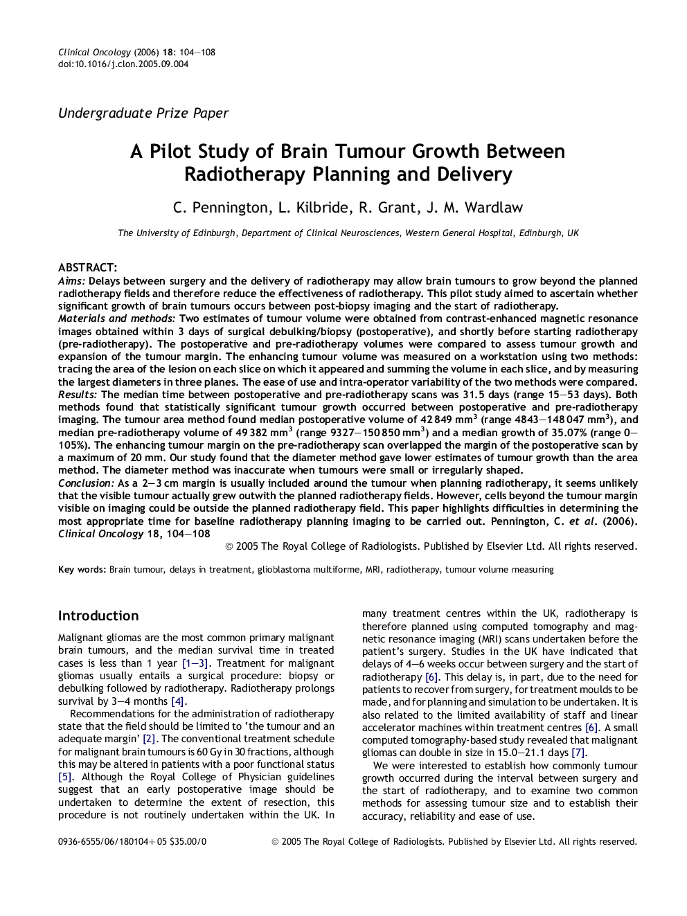 A Pilot Study of Brain Tumour Growth Between Radiotherapy Planning and Delivery