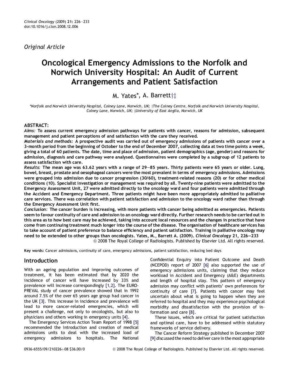 Oncological Emergency Admissions to the Norfolk and Norwich University Hospital: An Audit of Current Arrangements and Patient Satisfaction