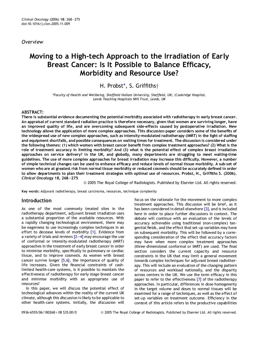 Moving to a High-tech Approach to the Irradiation of Early Breast Cancer: Is It Possible to Balance Efficacy, Morbidity and Resource Use?