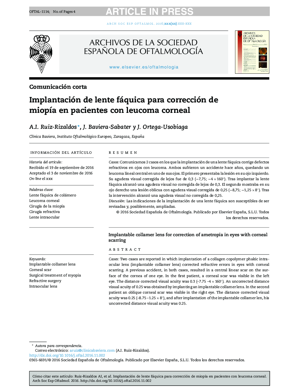 Implantación de lente fáquica para corrección de miopÃ­a en pacientes con leucoma corneal