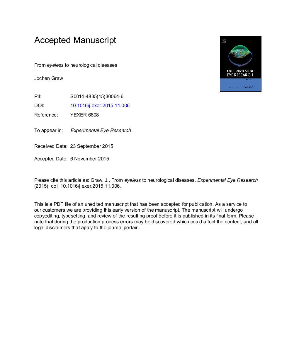 From eyeless to neurological diseases