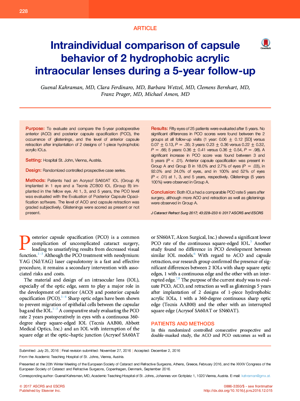 Intraindividual comparison of capsule behavior of 2 hydrophobic acrylic intraocular lenses during a 5-year follow-up