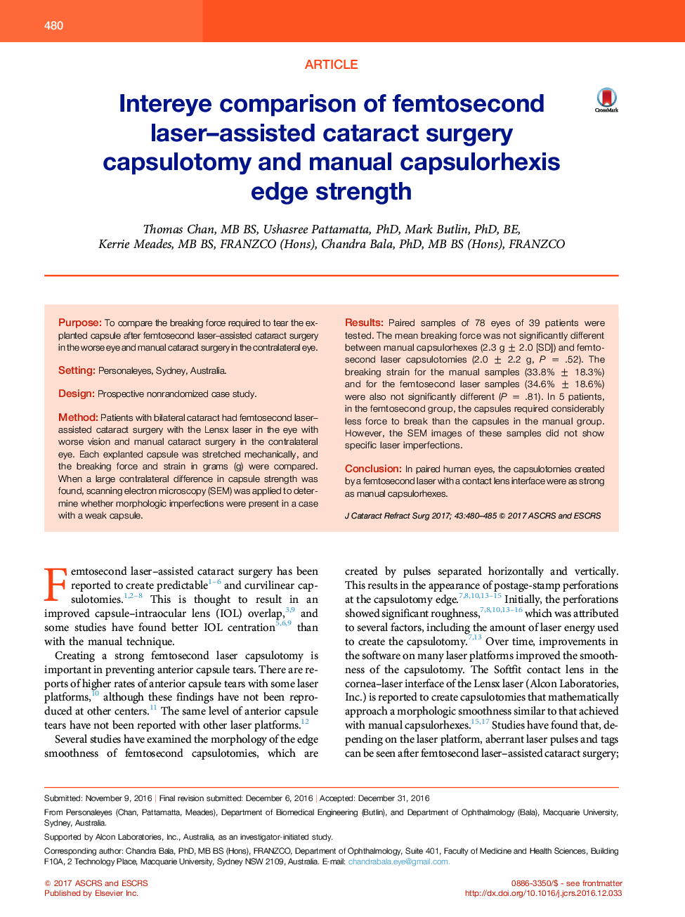 Intereye comparison of femtosecond laser-assisted cataract surgery capsulotomy and manual capsulorhexis edgeÂ strength