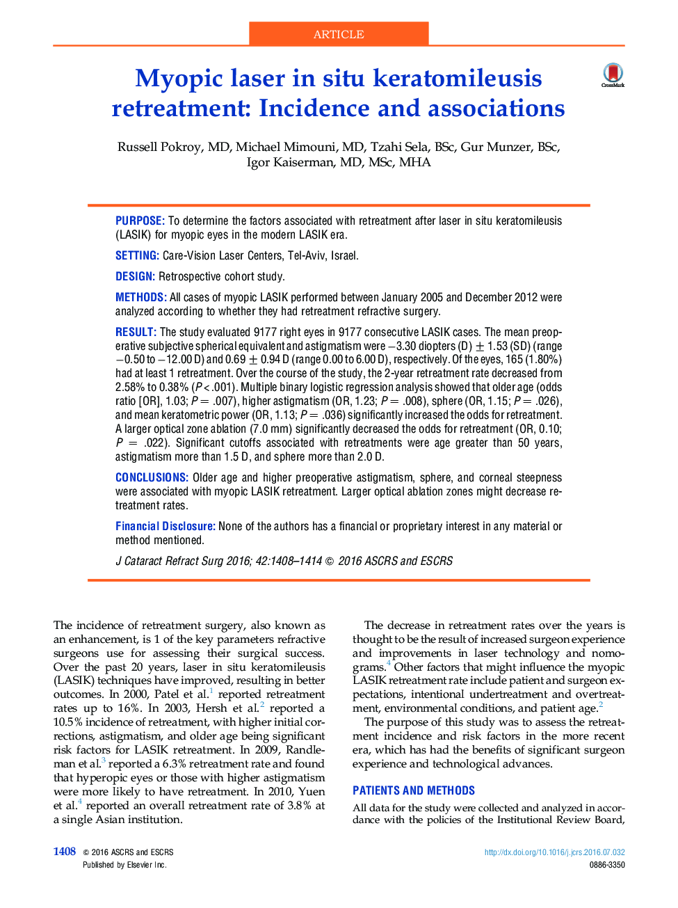 Myopic laser in situ keratomileusis retreatment: Incidence and associations