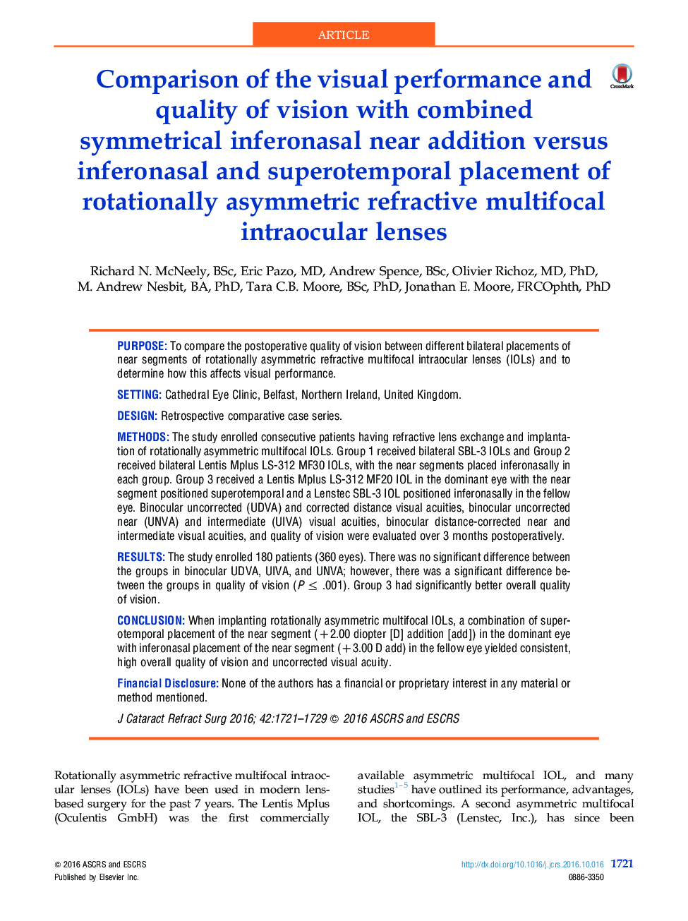 Comparison of the visual performance and quality of vision with combined symmetrical inferonasal near addition versus inferonasal and superotemporal placement of rotationally asymmetric refractive multifocal intraocular lenses