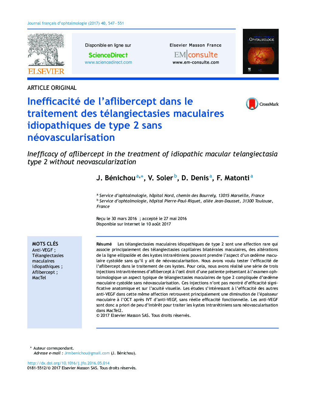 Inefficacité de l'aflibercept dans le traitement des télangiectasies maculaires idiopathiques de type 2Â sans néovascularisation