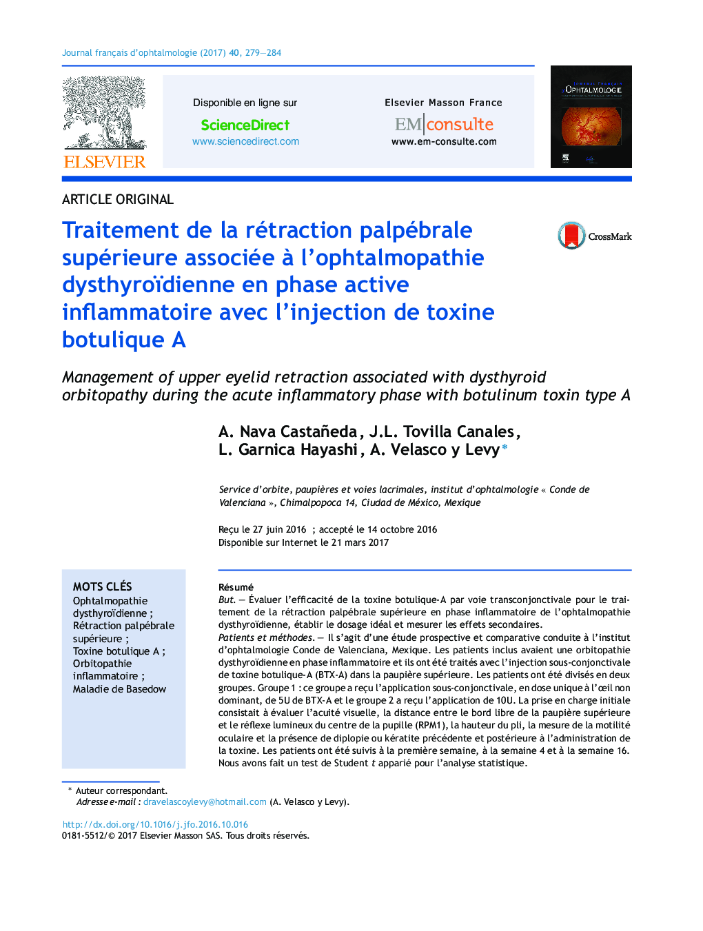 Traitement de la rétraction palpébrale supérieure associée Ã  l'ophtalmopathie dysthyroïdienne en phase active inflammatoire avec l'injection de toxine botulique A