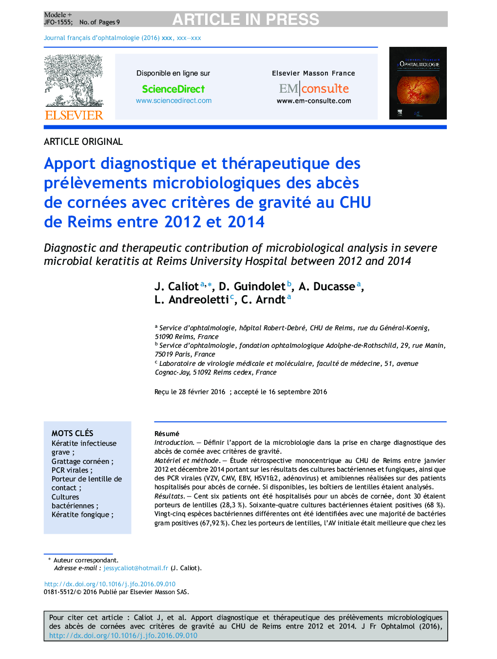 Apport diagnostique et thérapeutique des prélÃ¨vements microbiologiques des abcÃ¨s de cornées avec critÃ¨res de gravité au CHU de Reims entre 2012Â et 2014