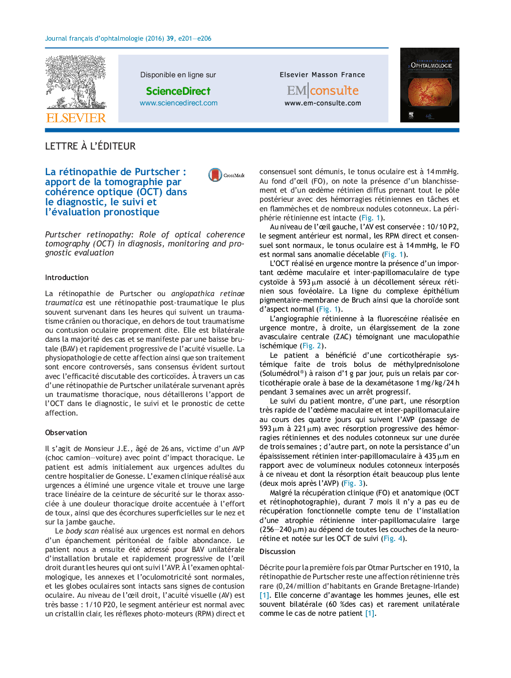 La rétinopathie de PurtscherÂ : apport de la tomographie par cohérence optique (OCT) dans le diagnostic, le suivi et l'évaluation pronostique