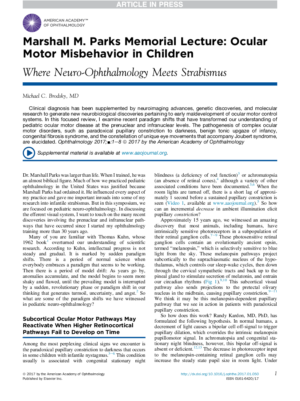 Marshall M. Parks Memorial Lecture: Ocular Motor Misbehavior in Children