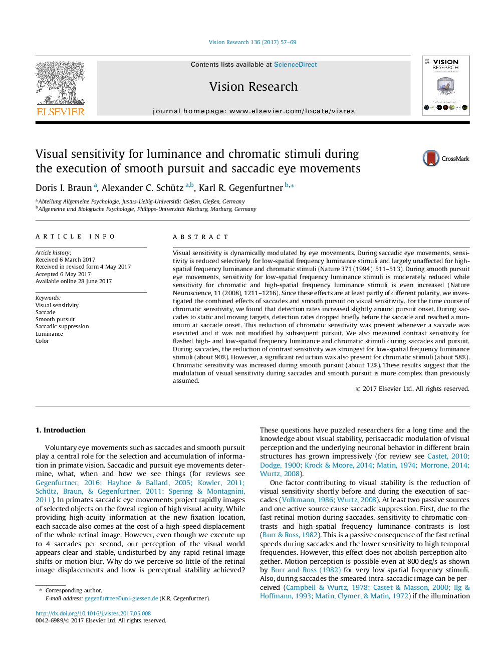 Visual sensitivity for luminance and chromatic stimuli during the execution of smooth pursuit and saccadic eye movements