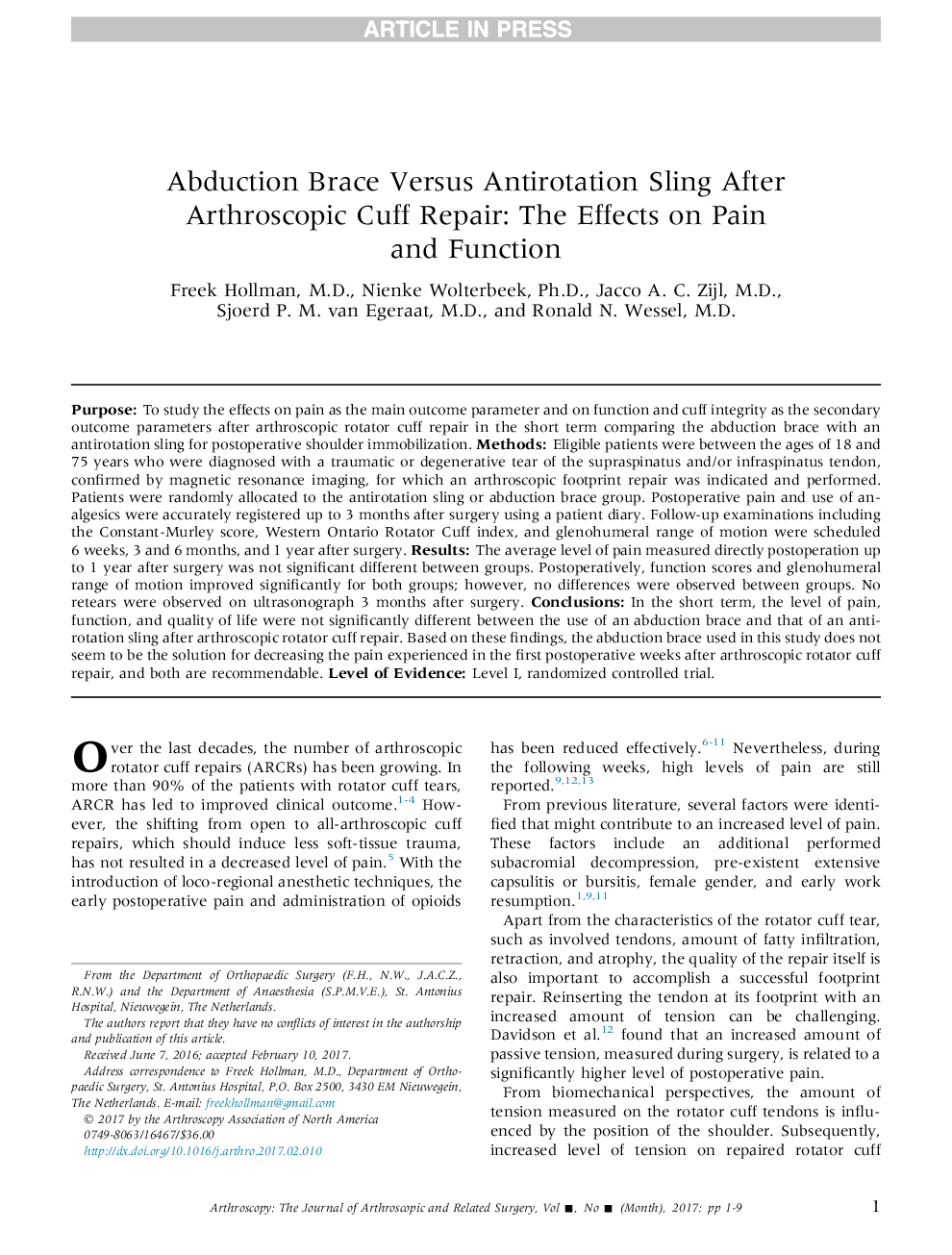 Abduction Brace Versus Antirotation Sling After Arthroscopic Cuff Repair: The Effects on Pain and Function