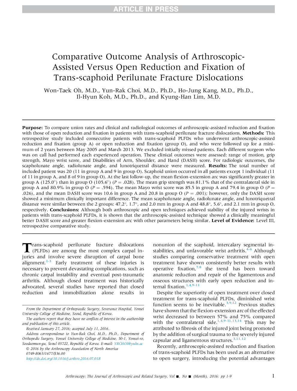 Comparative Outcome Analysis of Arthroscopic-Assisted Versus Open Reduction and Fixation of Trans-scaphoid Perilunate Fracture Dislocations