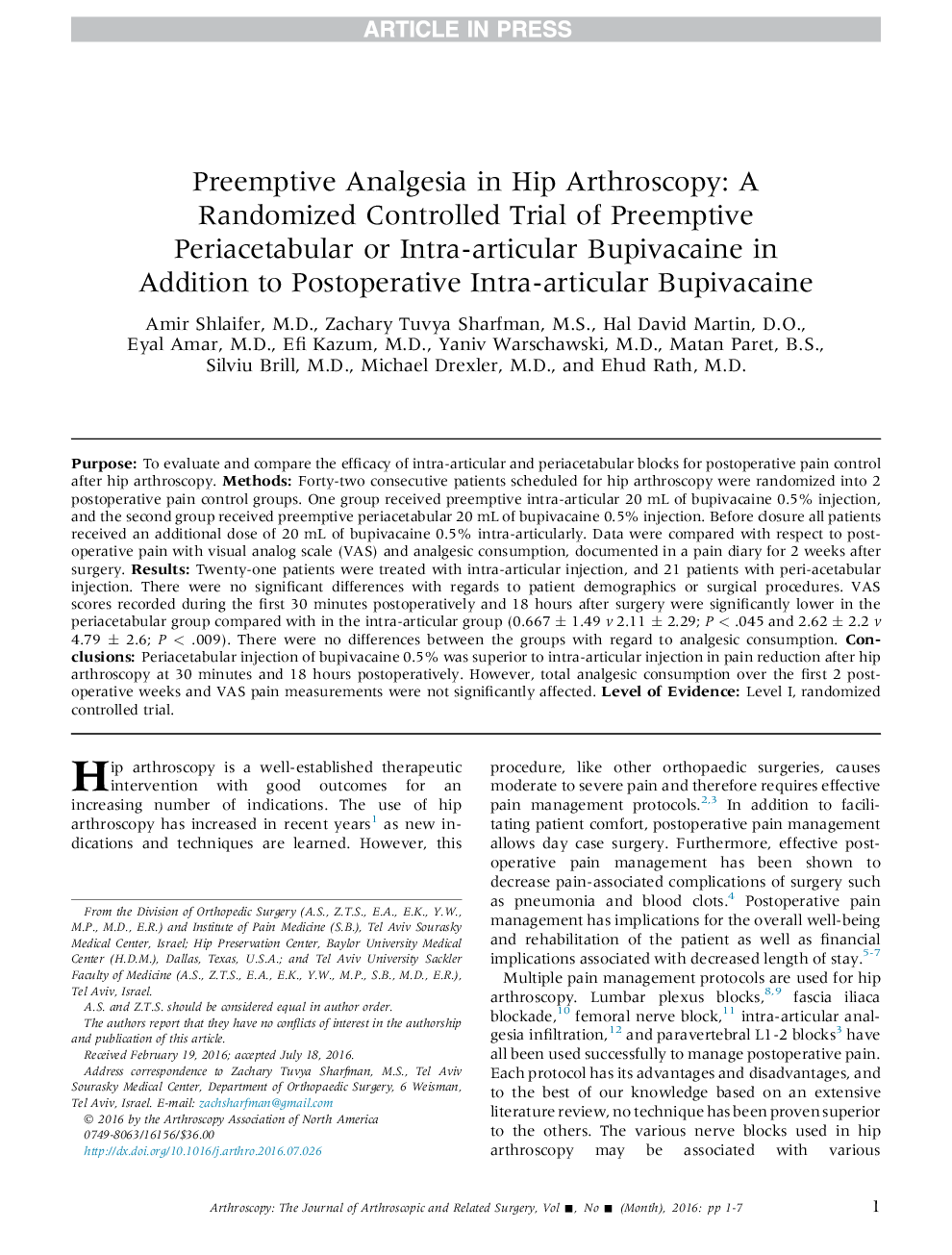 آنفلوانزا پیشگیرانه در آرتروسکوپی هیپ: یک مطالعه کنترل شده به صورت تصادفی شده از بپیواواکائین پریاکتابولار یا داخل مفصلی قبل از تزریق به علاوه بوپیواکایین داخل مفصلی بعد از عمل 