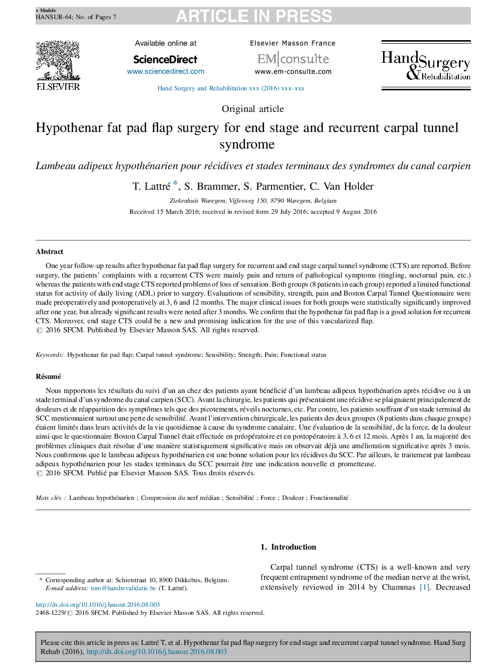 Hypothenar fat pad flap surgery for end stage and recurrent carpal tunnel syndrome