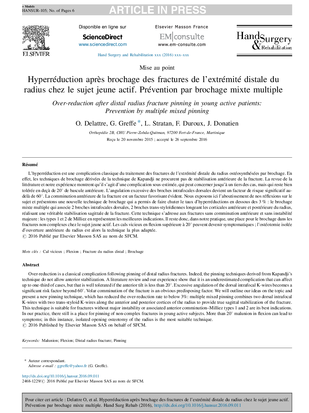 Hyperréduction aprÃ¨s brochage des fractures de l'extrémité distale du radius chez le sujet jeune actif. Prévention par brochage mixte multiple