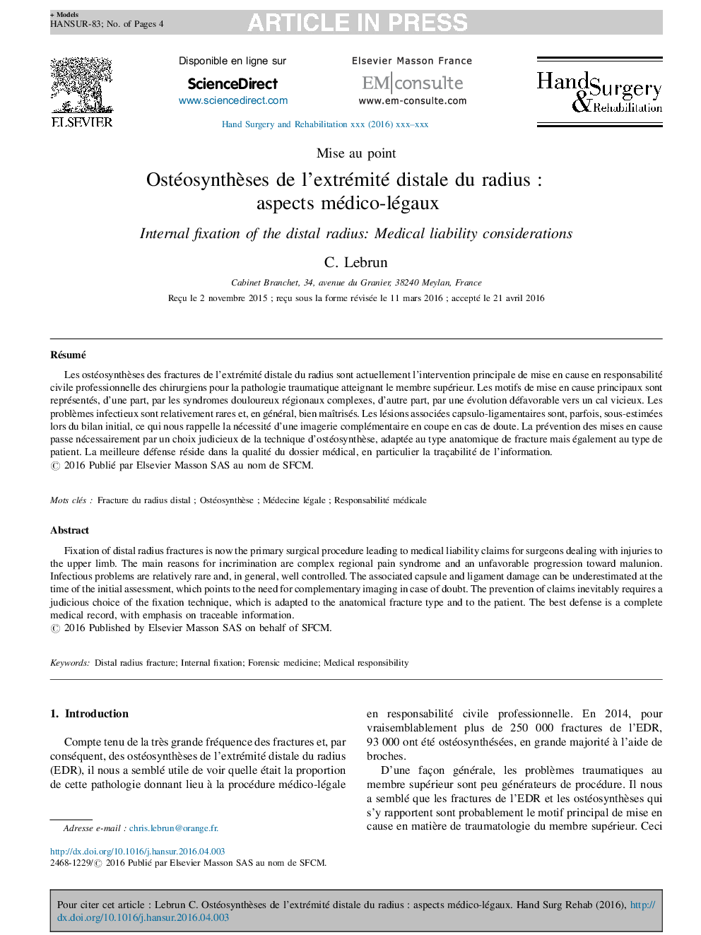 OstéosynthÃ¨ses de l'extrémité distale du radiusÂ : aspects médico-légaux