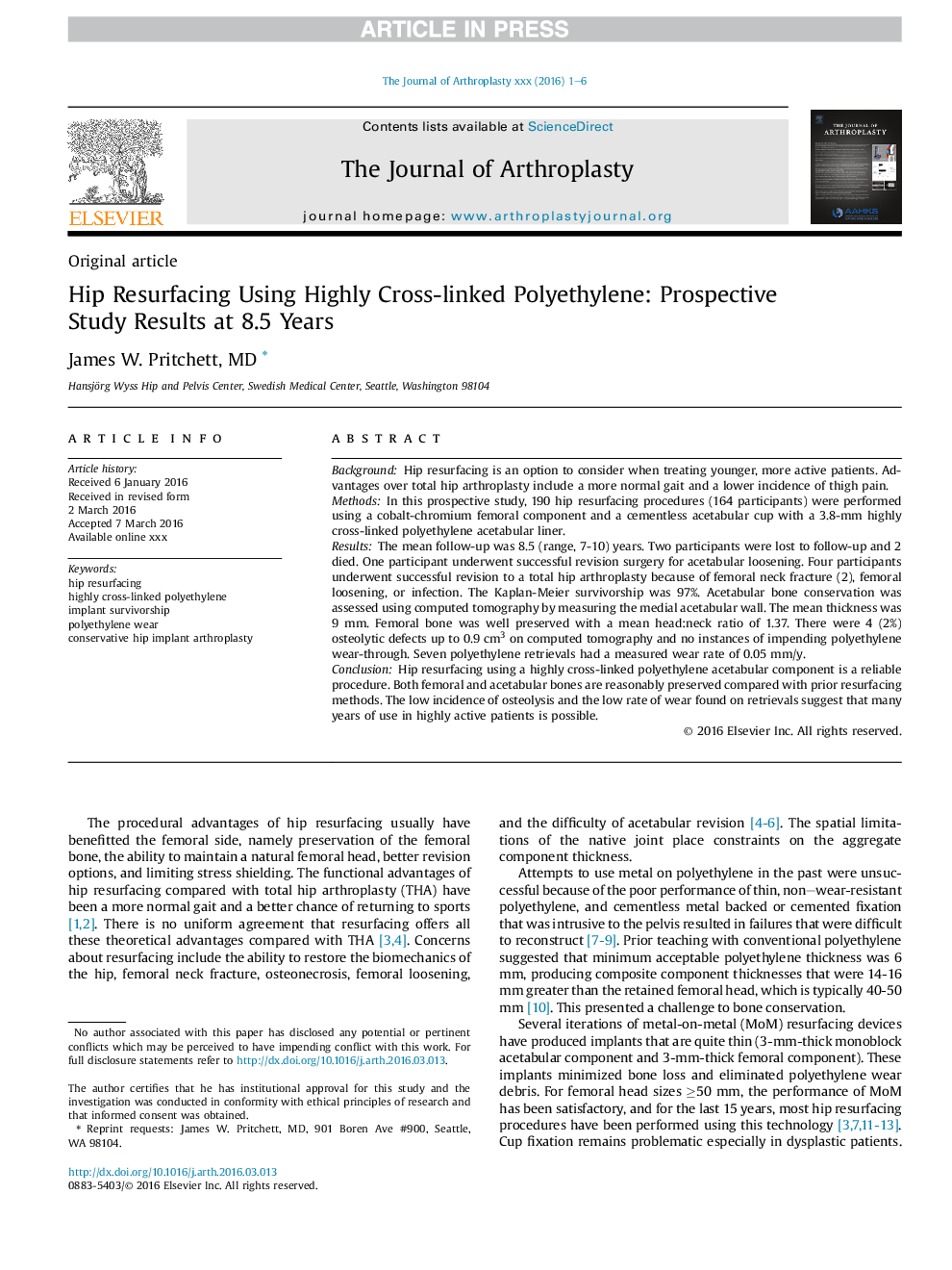 Hip Resurfacing Using Highly Cross-linked Polyethylene: Prospective Study Results at 8.5 Years