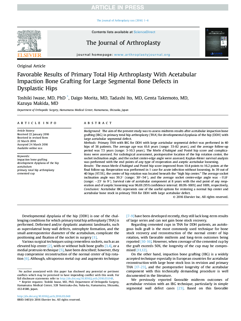 Favorable Results of Primary Total Hip Arthroplasty With Acetabular Impaction Bone Grafting for Large Segmental Bone Defects in Dysplastic Hips