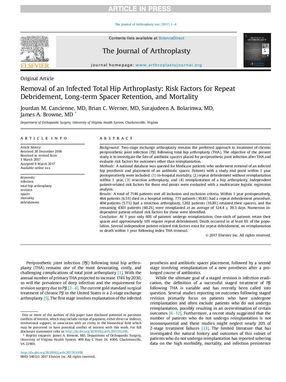 Removal of an Infected Total Hip Arthroplasty: Risk Factors for Repeat Debridement, Long-term Spacer Retention, and Mortality