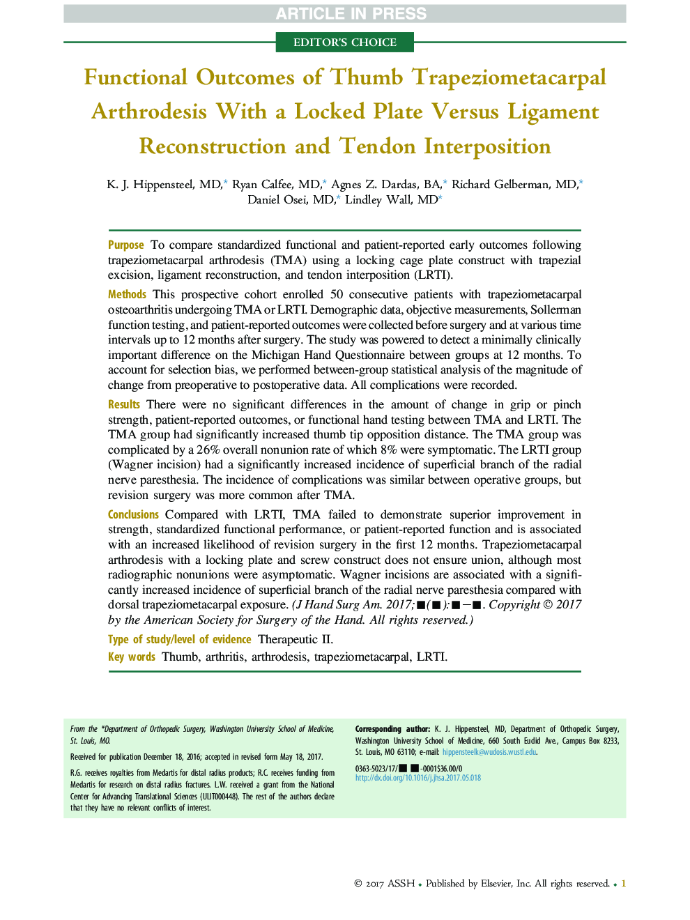 Functional Outcomes of Thumb Trapeziometacarpal Arthrodesis With a Locked Plate Versus Ligament Reconstruction and Tendon Interposition