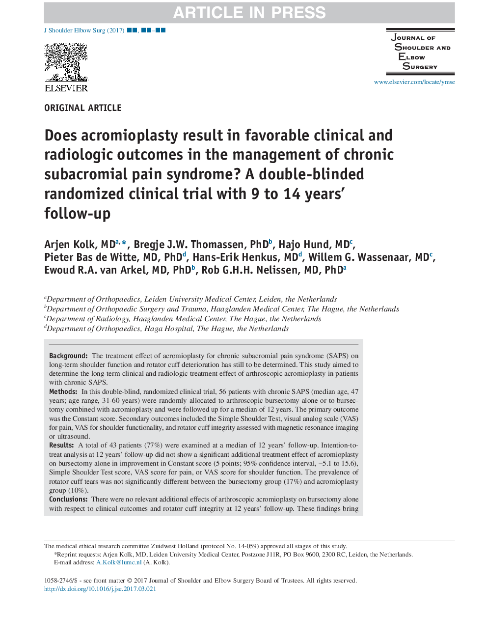 Does acromioplasty result in favorable clinical and radiologic outcomes in the management of chronic subacromial pain syndrome? A double-blinded randomized clinical trial with 9 to 14 years' follow-up