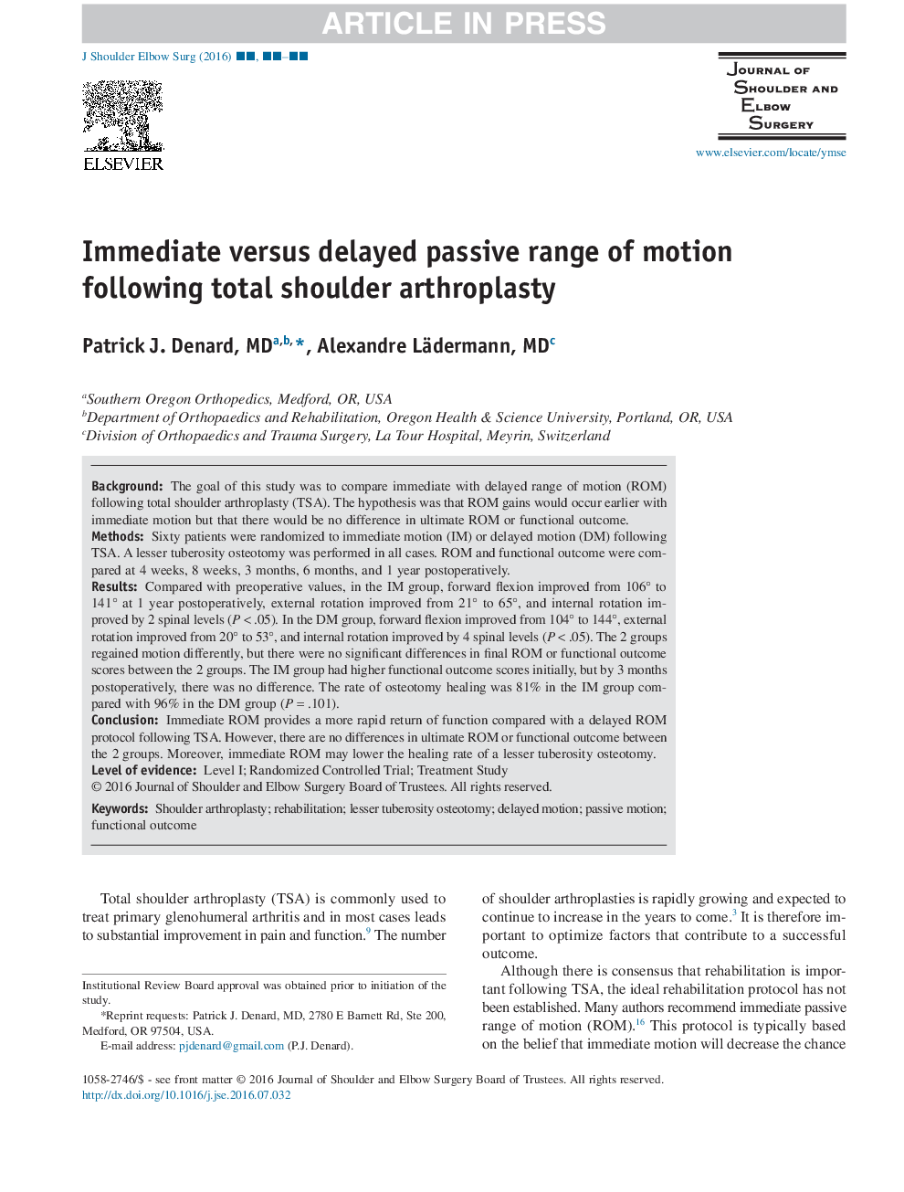 Immediate versus delayed passive range of motion following total shoulder arthroplasty