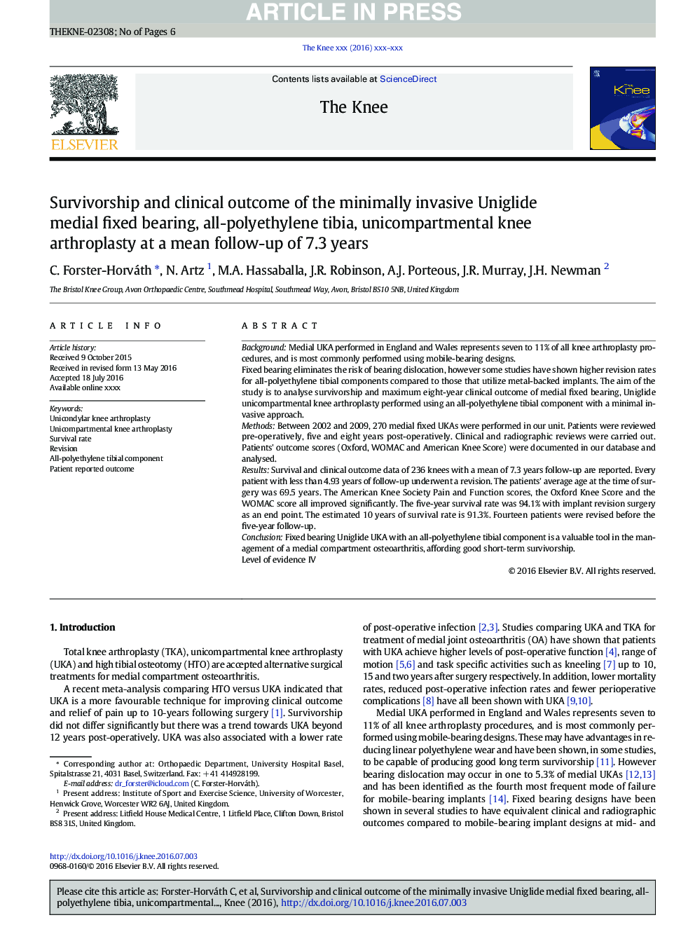 Survivorship and clinical outcome of the minimally invasive Uniglide medial fixed bearing, all-polyethylene tibia, unicompartmental knee arthroplasty at a mean follow-up of 7.3Â years