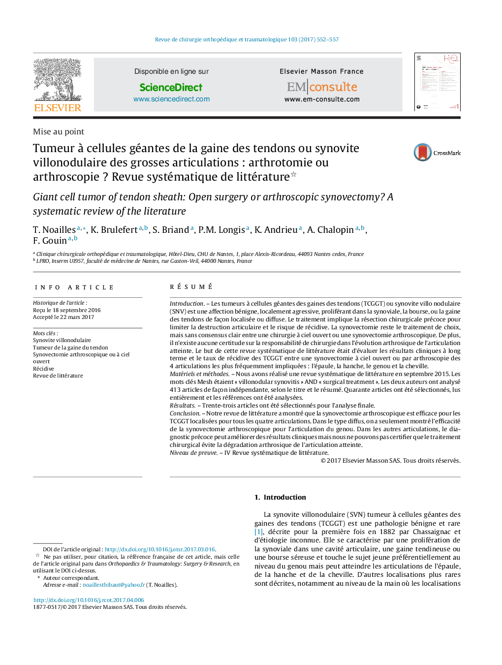 Tumeur Ã  cellules géantes de la gaine des tendons ou synovite villonodulaire des grosses articulationsÂ : arthrotomie ou arthroscopieÂ ? Revue systématique de littérature