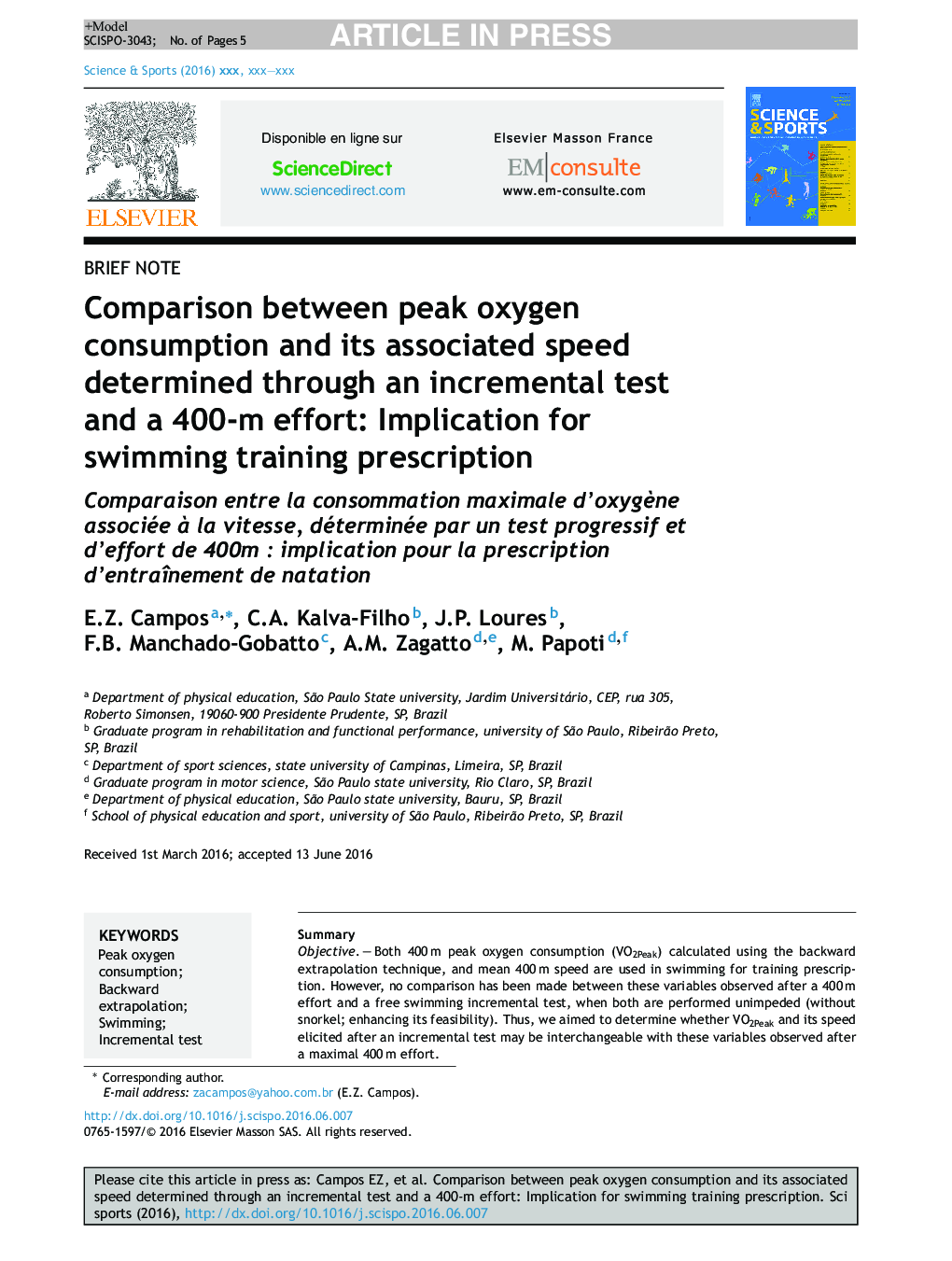 Comparison between peak oxygen consumption and its associated speed determined through an incremental test and a 400-m effort: Implication for swimming training prescription