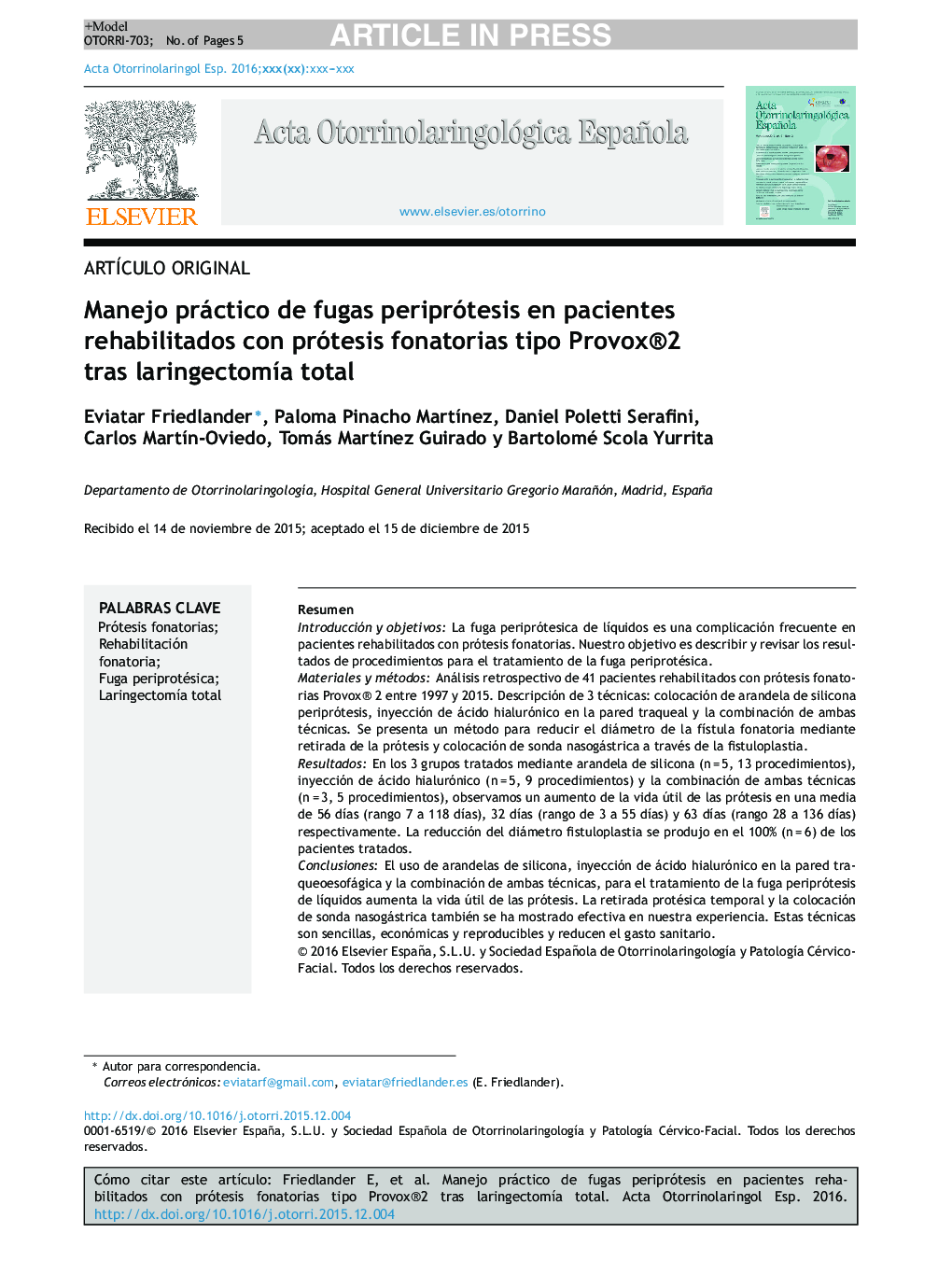 Manejo práctico de fugas periprótesis en pacientes rehabilitados con prótesis fonatorias tipo Provox®2 tras laringectomÃ­a total