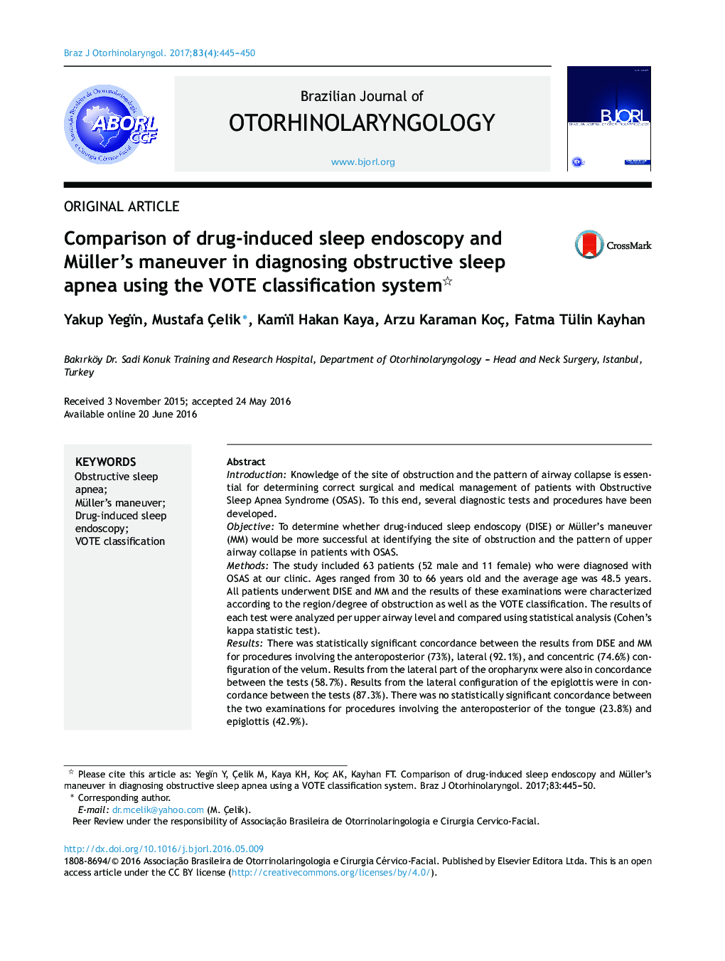 Original articleComparison of drug-induced sleep endoscopy and Müller's maneuver in diagnosing obstructive sleep apnea using the VOTE classification systemComparaçÃ£o entre endoscopia com sono induzido por fármacos e manobra de Müller no diagnóstico 