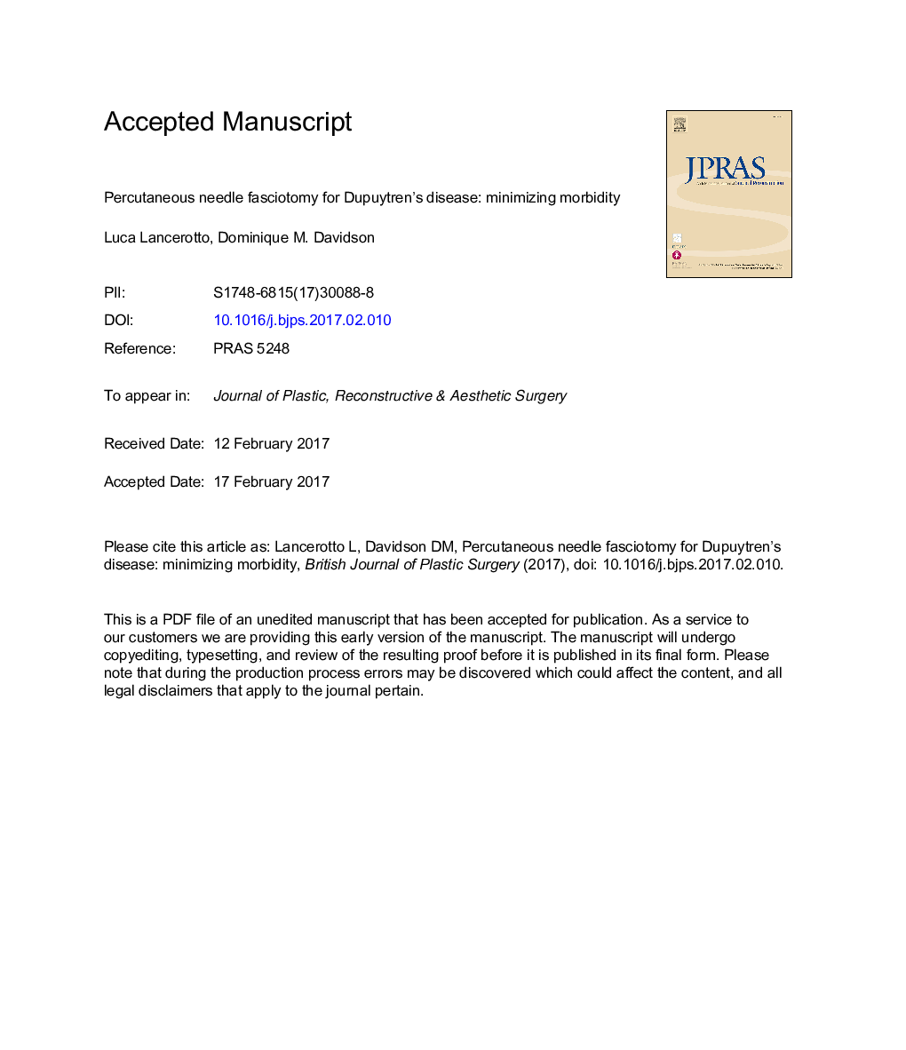 Percutaneous needle fasciotomy for Dupuytren's disease: Minimizing morbidity