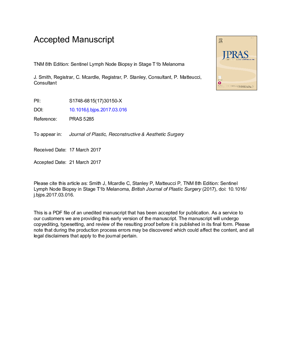 TNM 8th edition: Sentinel Lymph Node Biopsy in stage T1b melanoma