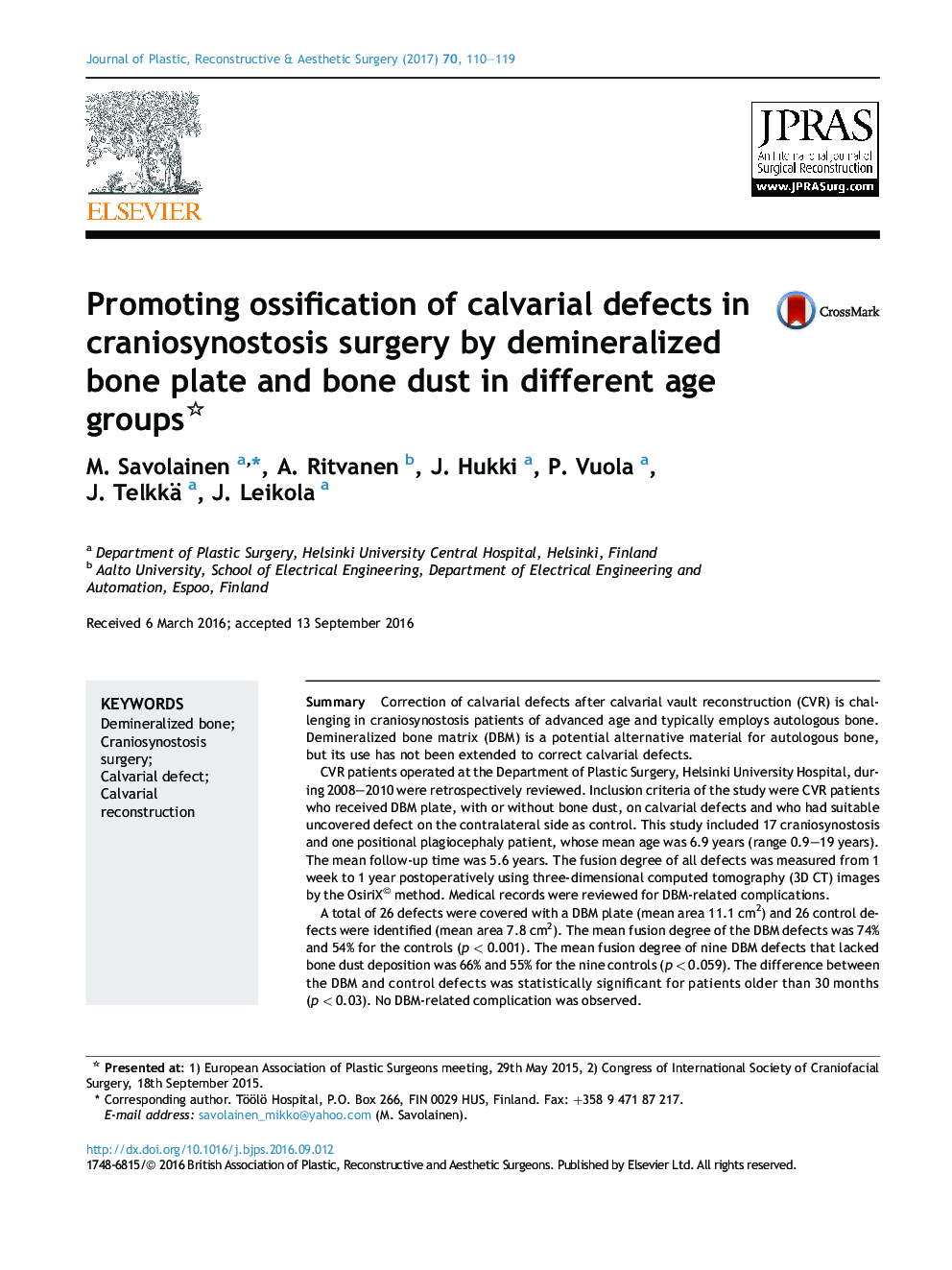 Promoting ossification of calvarial defects in craniosynostosis surgery by demineralized bone plate and bone dust in different age groups 