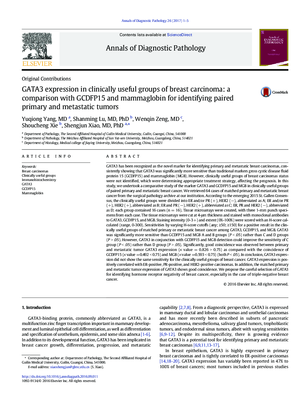 Original ContributionGATA3 expression in clinically useful groups of breast carcinoma: a comparison with GCDFP15 and mammaglobin for identifying paired primary and metastatic tumors