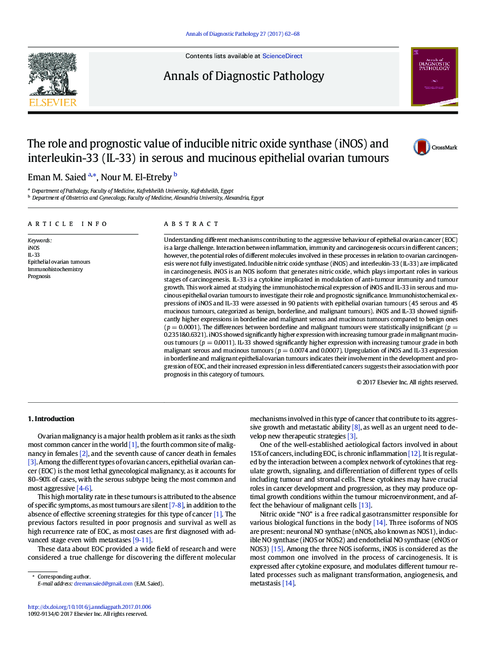 Original ContributionThe role and prognostic value of inducible nitric oxide synthase (iNOS) and interleukin-33 (IL-33) in serous and mucinous epithelial ovarian tumours