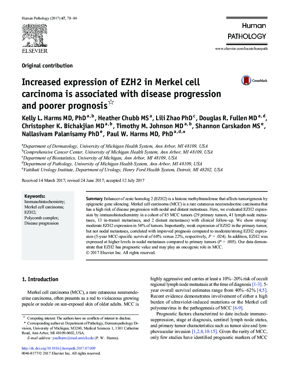 Original contributionIncreased expression of EZH2 in Merkel cell carcinoma is associated with disease progression and poorer prognosis